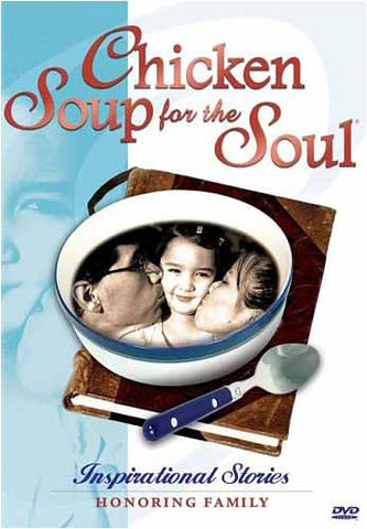 Chicken Soup for the Soul - Inspirational Stories Honoring Family DVD Movie 