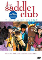 The Saddle Club- Mane Event