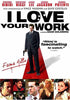 I Love Your Work DVD Movie 