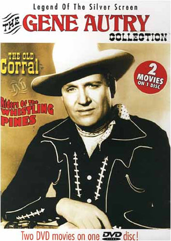 The Gene Autry Collection (The Old Corral / Riders of the Whistling Pines)...2 Movies on 1 Disc DVD Movie 