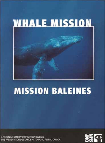 Whale Mission / Mission Baleines DVD Movie 