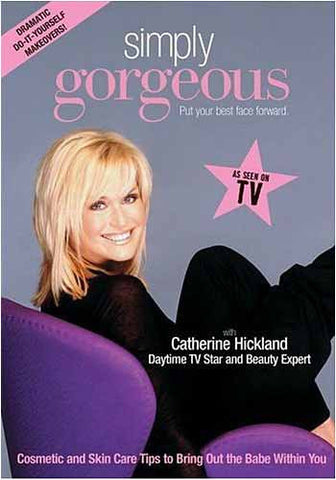 Simply Gorgeous with Catherine Hickland DVD Movie 