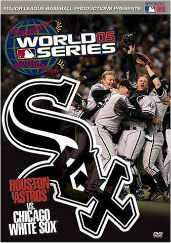 World Series 2005 - Houston Astros Vs. Chicago White Sox DVD Movie 
