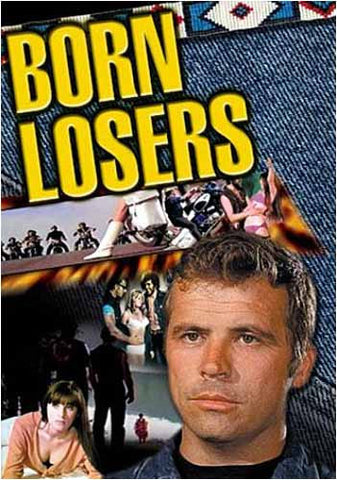 Born Losers DVD Movie 
