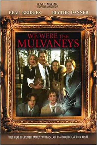 We Were The Mulvaneys DVD Movie 