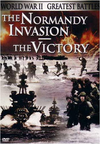 The Normandy Invasion - The Victory - World War 2 Greatest Battles DVD Movie 