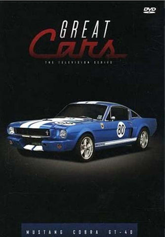 Great Cars - Mustang / Cobra / GT-40 DVD Movie 