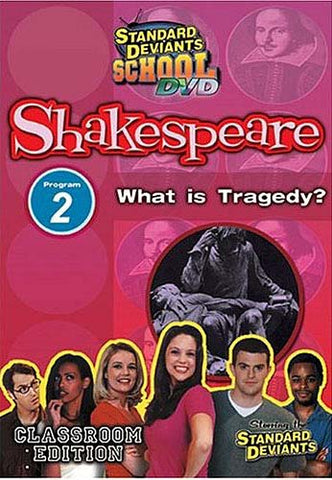 Standard Deviants School - Shakespeare - Program 2 - What Is Tragedy (Classroom Edition) DVD Movie 