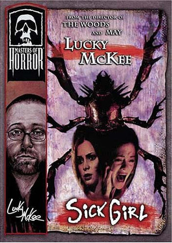 Masters of Horror - Lucky McKee - Sick Girl DVD Movie 
