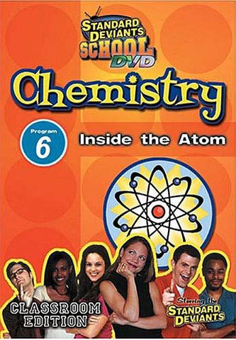 Standard Deviants School - Chemistry, Program 6 - Inside The Atom (Classroom Edition) DVD Movie 