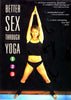 Better Sex Through Yoga - Beginners/Intermediate/Advanced (Boxset) DVD Movie 
