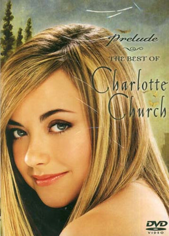 Charlotte Church - Prelude: The Best of Charlotte Church DVD Movie 