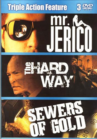 Mr. Jerico/The Hard Way/Sewers Of Gold (Triple Action Feature) (Boxset) DVD Movie 