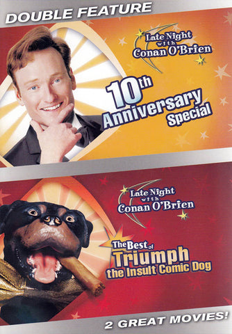 Late Night With Conan O'Brien: 10th Anniversary Special/The Best of Triumph the Insult Comic Dog DVD Movie 