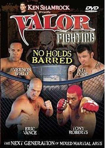 Ken Shamrock Presents: Valor Fighting - No Holds Barred DVD Movie 