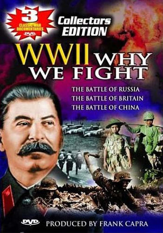 World War 2 - Why We Fight (The Battle of Russia, The Battle of Britain, The Battle of China) DVD Movie 