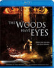 The Woods Have Eyes (Blu-ray) BLU-RAY Movie 
