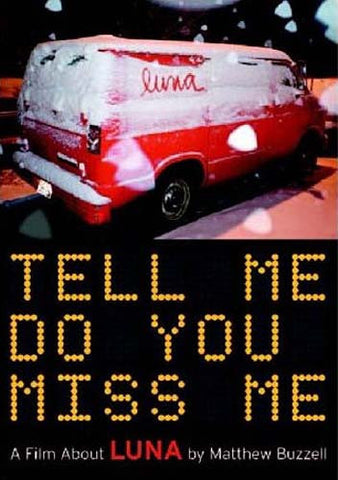Luna - Tell Me Do You Miss Me DVD Movie 
