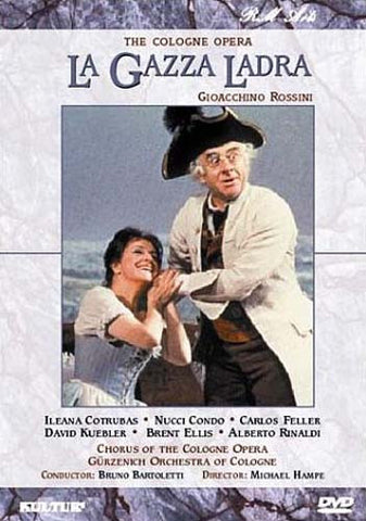La Gazza Ladra - The Cologne Opera DVD Movie 