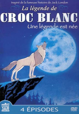 La Legende De Croc Blanc - Une Legende Est Nee DVD Movie 