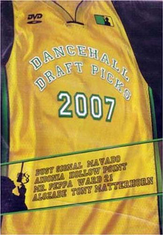 Dancehall Draft Picks 2007 DVD Movie 