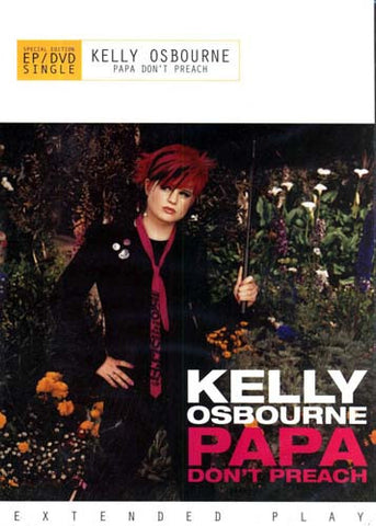 Kelly Osbourne - Papa Don't Preach (Special Edition) DVD Movie 