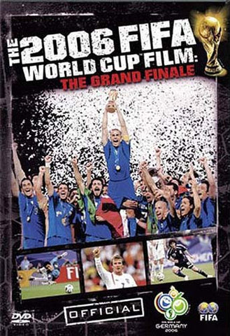 The 2006 Fifa World Cup Film - The Grand Finale DVD Movie 