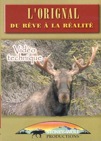 L'Orignal - Du Reve A la Realite DVD Movie 