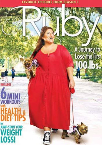 Ruby - A Journey To Lose The First 100 Lbs. DVD Movie 