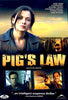 Pig's Law DVD Movie 