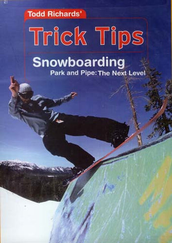 Todd Richards' Trick Tips - Snowboarding Park and Pipe - The Next Level DVD Movie 