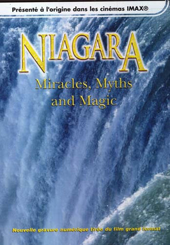 Niagara - Miracles, Myths And Magic (Presente A L'Origine Dans Les Cinemas IMAX) DVD Movie 