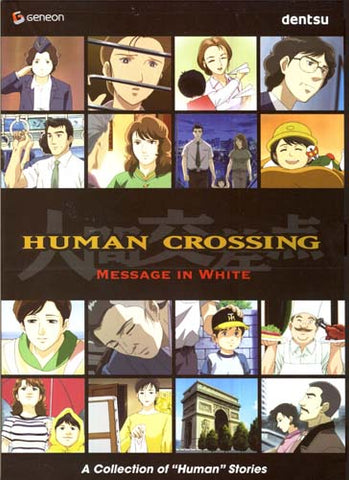 Human Crossing - Message in White DVD Movie 