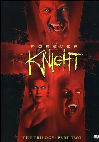 Forever Knight - The Trilogy, Part 2 (Boxset) DVD Movie 