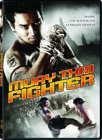 Muay Thai Fighter DVD Movie 