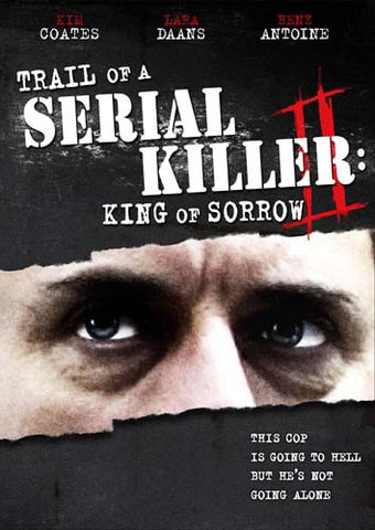 Trail of a Serial Killer 2 - King of Sorrow DVD Movie 