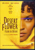 Desert Flower (Fleur Du Desert) (Bilingual) DVD Movie 