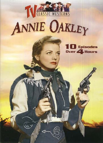 Annie Oakley (10 Episodes) (Ambush Canyon/Gunplay/Justice Guns, etc...) DVD Movie 