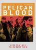 Pelican Blood DVD Movie 