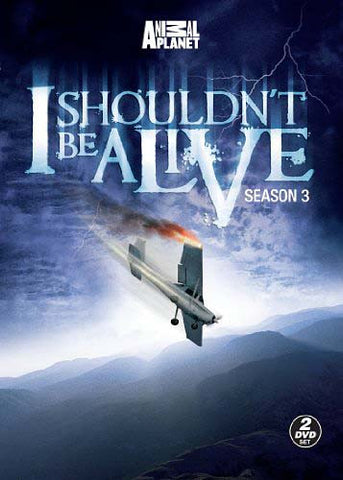 I Shouldn't Be Alive - Season 3 DVD Movie 
