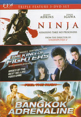 Ninja / The king of fighters / Bangkok Adrenaline (Triple Feature)