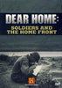 Dear Home: Soldiers And The Home Front DVD Movie 