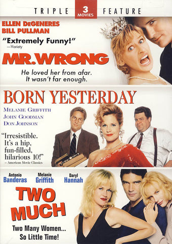 Mr. Wrong / Born Yesterday / Two Much (Triple Feature) DVD Movie 