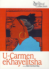 U-Carmen eKhayelitsha (The Festival Collection)
