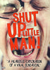 Shut Up Little Man DVD Movie 