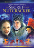 Secret Of The Nutcracker DVD Movie 