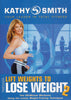 Kathy Smith Timesaver - Lift Weights to Lose Weight 2 DVD Movie 