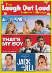 The Laugh Out Loud : 3-Movie Collection (Just Go With It / That's My Boy / Jack and Jill)
