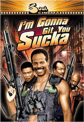 I'm Gonna Git You Sucka DVD Movie 