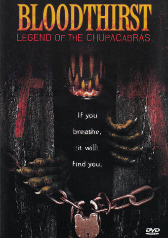 Bloodthirst - Legend of the Chupacabras DVD Movie 